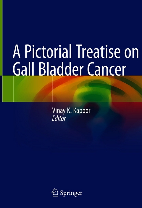 Pictorial Treatise on Gall Bladder Cancer - 