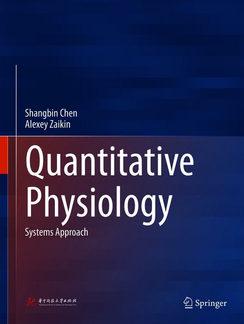 Quantitative Physiology -  Shangbin Chen,  Alexey Zaikin