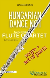 Hungarian Dance no.1 - Flute Quartet (Score & Parts) - Johannes Brahms, a cura di Francesco Leone