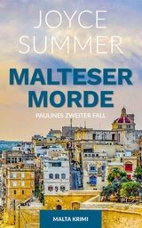 Malteser Morde -  Joyce Summer