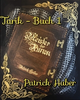 Tarik - Buch 1 - Patrick Huber