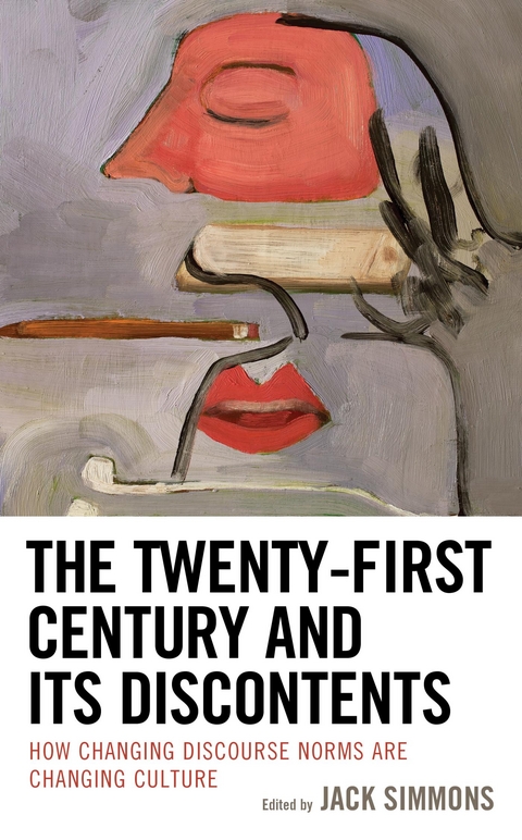 Twenty-First Century and Its Discontents - 