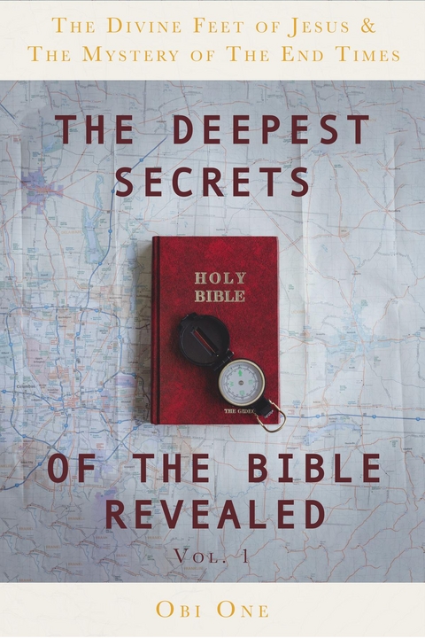 The Deepest Secrets of the Bible Revealed - Obi One