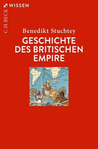 Geschichte des Britischen Empire - Benedikt Stuchtey
