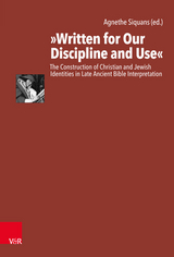 'Written for Our Discipline and Use' -  Agnethe Siquans,  Thomas R. Karmann,  Susanne Plietzsch,  Hans-Ulrich Weidemann