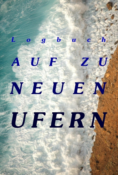 Logbuch - Auf zu neuen Ufern - Askson Vargard