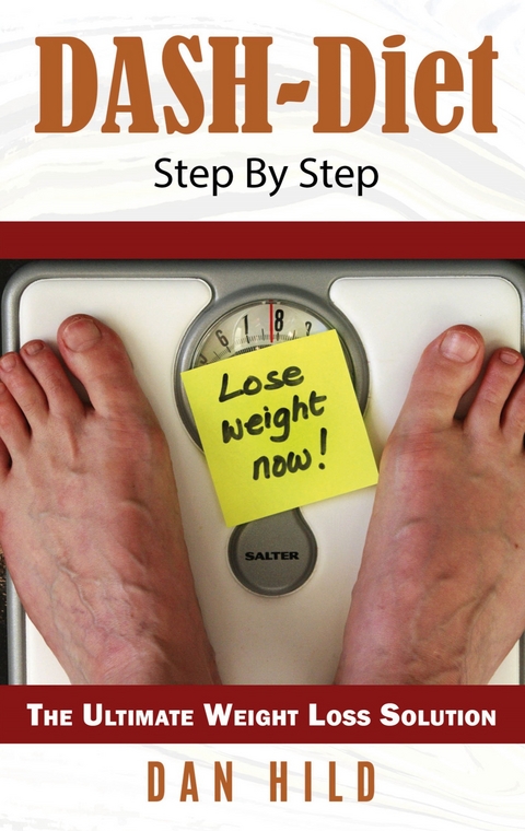 DASH-Diet Step By Step - Dan Hild