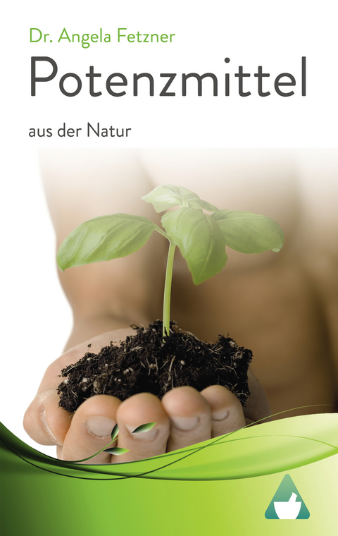 Potenzmittel aus der Natur - Dr. Angela Fetzner