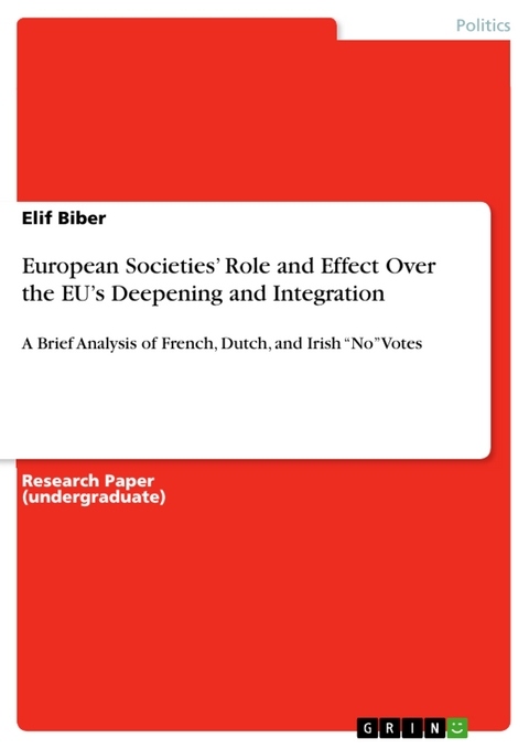 European Societies’ Role and Effect Over the EU’s Deepening and Integration - Elif Biber