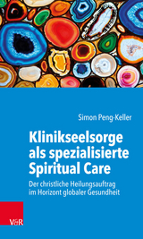 Klinikseelsorge als spezialisierte Spiritual Care -  Simon Peng-Keller