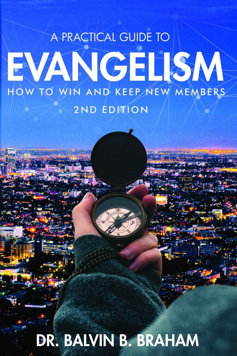 Practical Guide to Evangelism -  Dr. Balvin B. Braham