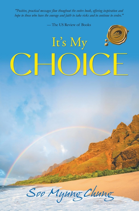 It's My Choice -  Soo Myung Chung