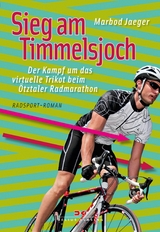 Sieg am Timmelsjoch - Marbod Jaeger