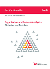 Organisation und Business Analysis - Methoden und Techniken - Götz Schmidt, Axel-Bruno Naumann