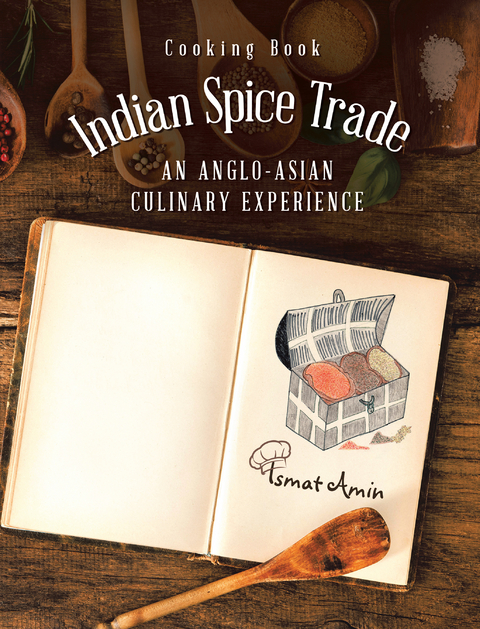 Cooking Book Indian Spice Trade an Anglo-Asian Culinary Experience -  Ismat Amin