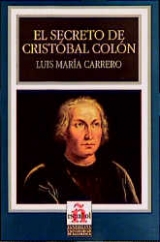 Leer en español - Nivel 3 / El secreto de Cristóbal Colón - Carrero, Luis María