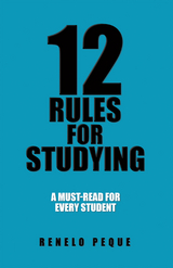 12 Rules for Studying - Renelo Peque