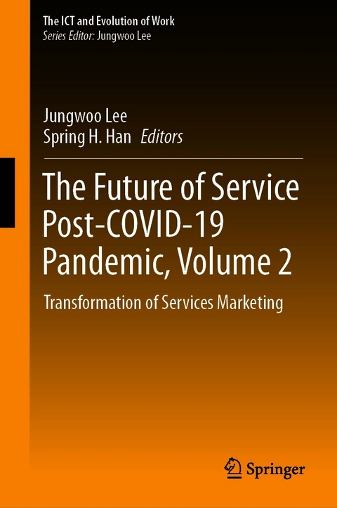 The Future of Service Post-COVID-19 Pandemic, Volume 2 - 