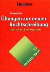 Deutsch üben. Deutsch als Fremdsprache - Lübke, Diethard