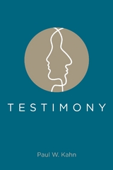 Testimony -  Paul W. Kahn