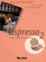 Espresso 2. Ein Italtienischkurs / Espresso 2 - Maria Balì, Giovanna Rizzo