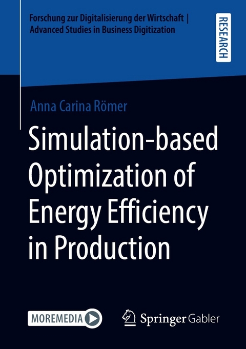 Simulation-based Optimization of Energy Efficiency in Production - Anna Carina Römer