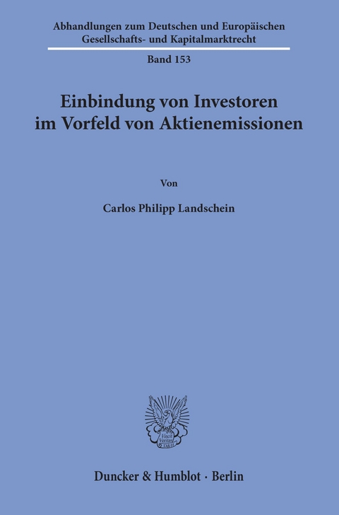 Einbindung von Investoren im Vorfeld von Aktienemissionen. -  Carlos Philipp Landschein