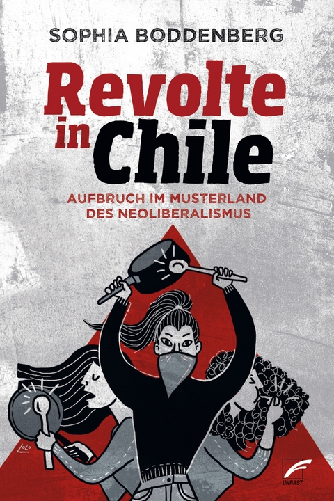 Revolte in Chile - Sophia Boddenberg