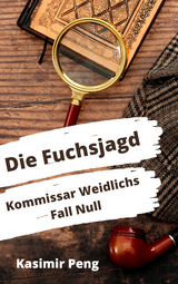 Die Fuchsjagd - Kasimir Peng