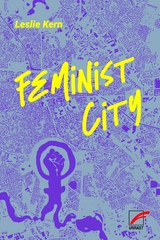 Feminist City - Leslie Kern