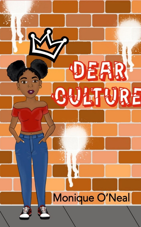 Dear Culture -  Monique O'Neal
