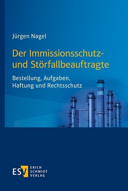 Der Immissionsschutz- und Störfallbeauftragte -  Jürgen Nagel