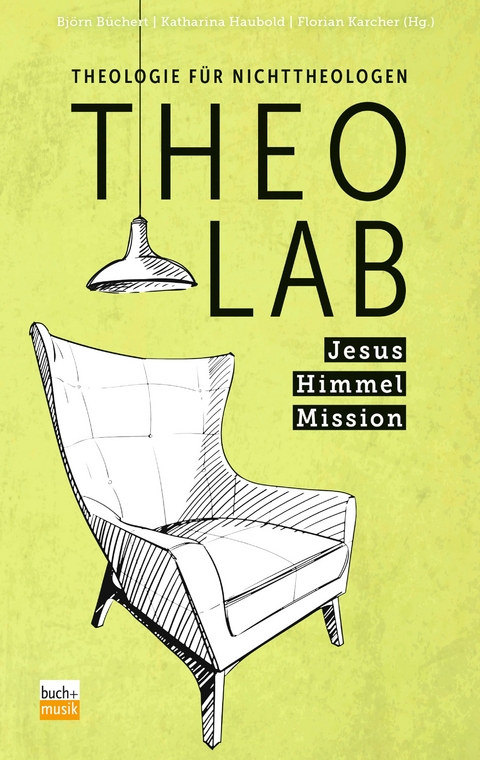 TheoLab - Jesus. Himmel. Mission. - 