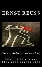 Sirius, Katzenkönig und Co. - Ernst Reuß