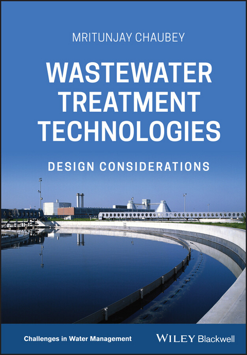 Wastewater Treatment Technologies - Mritunjay Chaubey