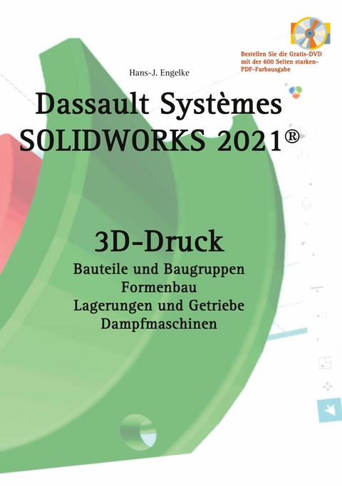 Solidworks 2021 3D-Druck -  Hans-J. Engelke