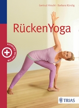 RückenYoga - Gertrud Hirschi, Barbara Kündig