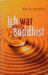 Ich war Buddhist - Kamphuis, Martin