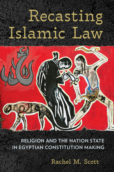 Recasting Islamic Law - Rachel M. Scott