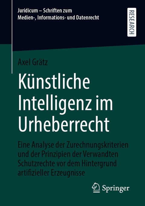 Künstliche Intelligenz im Urheberrecht - Axel Grätz