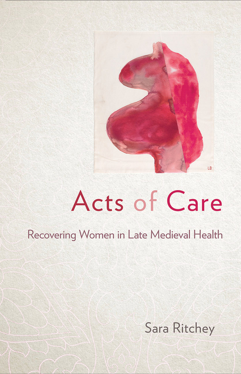 Acts of Care -  Sara Ritchey