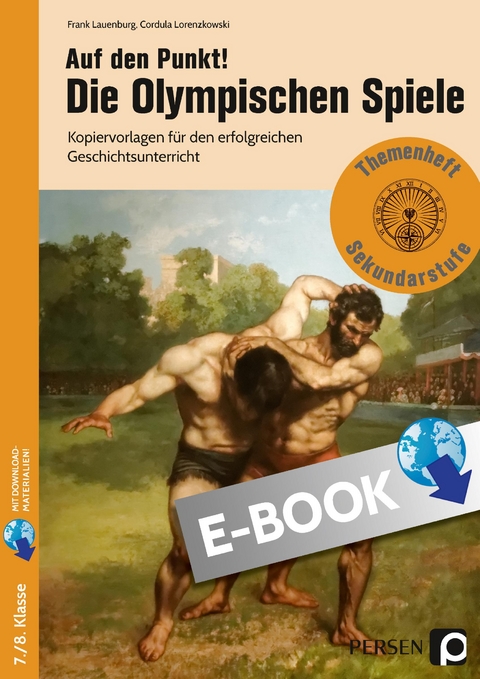 Auf den Punkt! Die Olympischen Spiele - Frank Lauenburg, Cordula Lorenzkowski