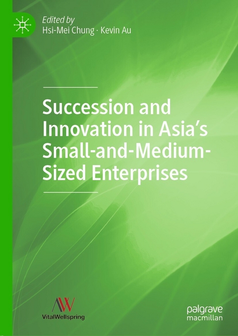 Succession and Innovation in Asia's Small-and-Medium-Sized Enterprises - 