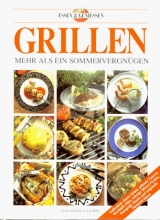 Grillen - mehr als ein Sommervergnügen