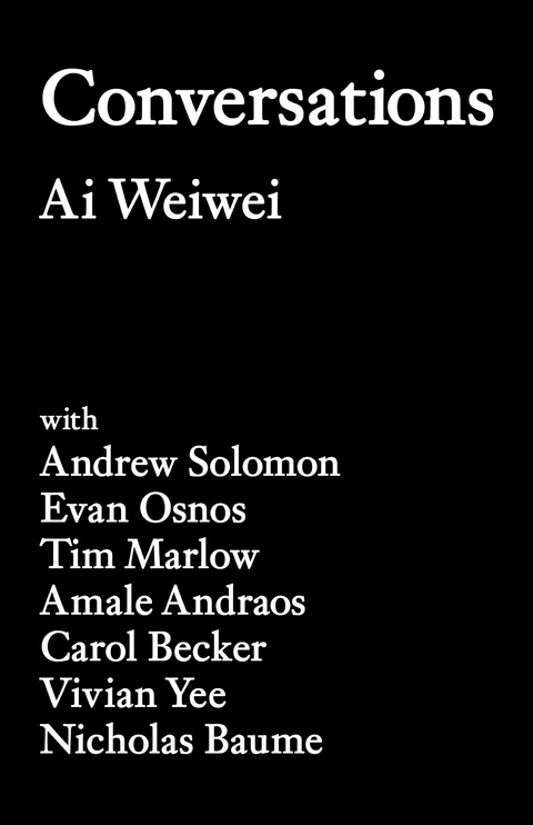 Conversations - Ai Weiwei