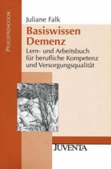 Basiswissen Demenz - Juliane Falk