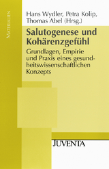 Salutogenese und Kohärenzgefühl - 