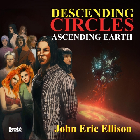 Descending Circles Ascending Earth -  John Eric Ellison