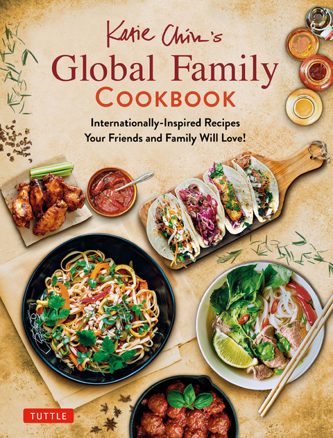 Katie Chin's Global Family Cookbook -  Katie Chin