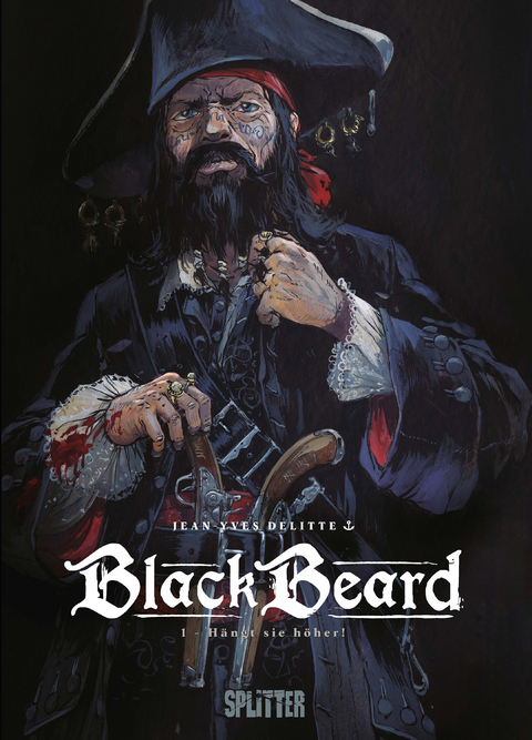 Blackbeard. Band 1 - Jean-Yves Delitte